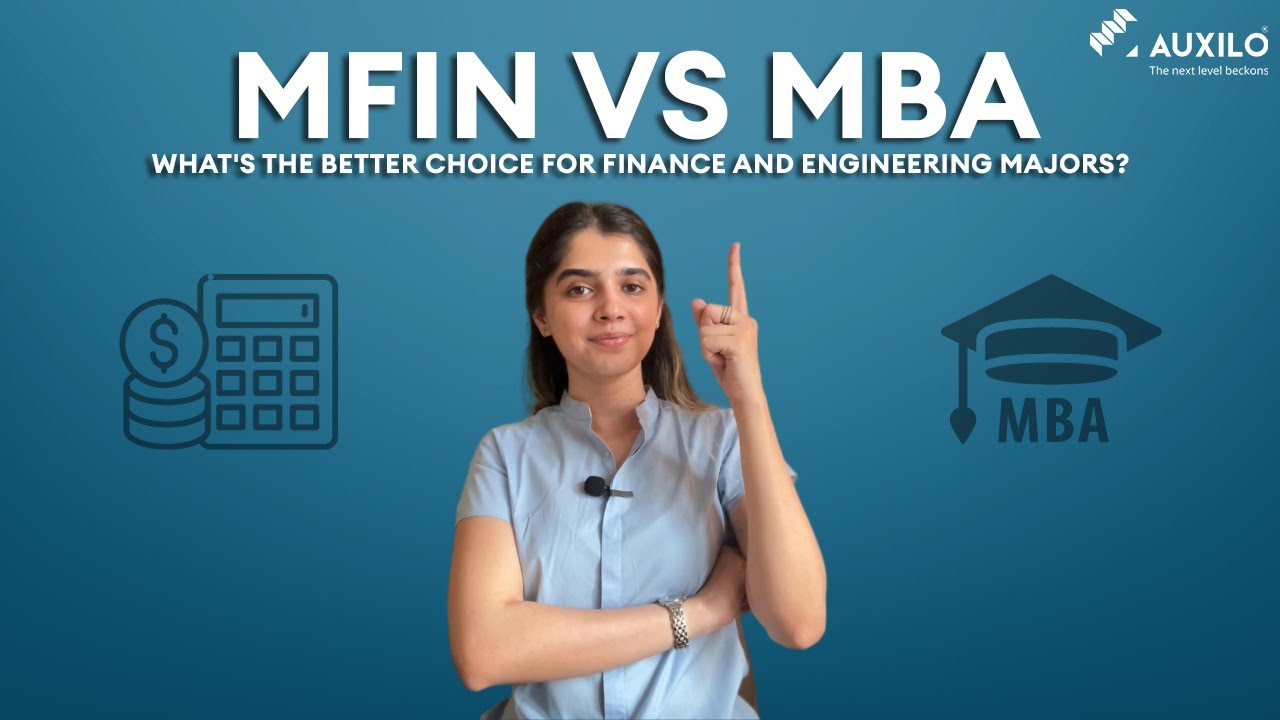 MBA vs MFin: Your Guide to Making the Right Choice