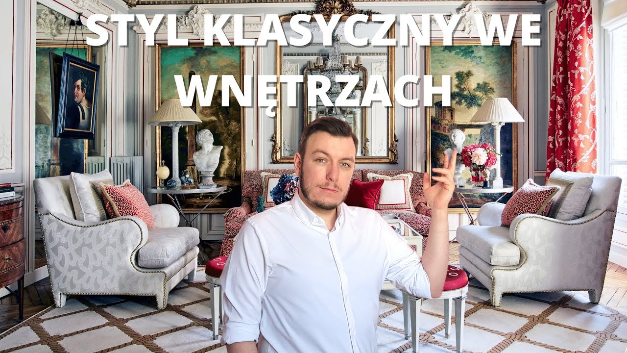 Porozmawiajmy o - styl KLASYCZNY we wnętrzach.