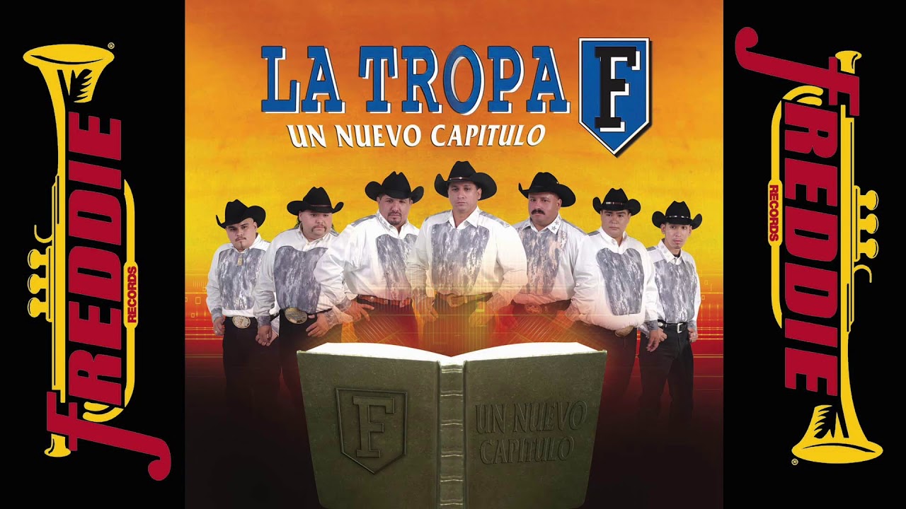 La Tropa F - Un Nuevo Capitulo (Album Completo)