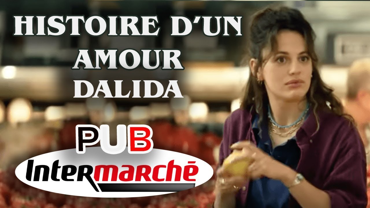 DALIDA &ndash; Histoire d&rsquo;un Amour | Pub Intermarch&eacute; 2024 (Clip Officiel) / Dalida Officiel
