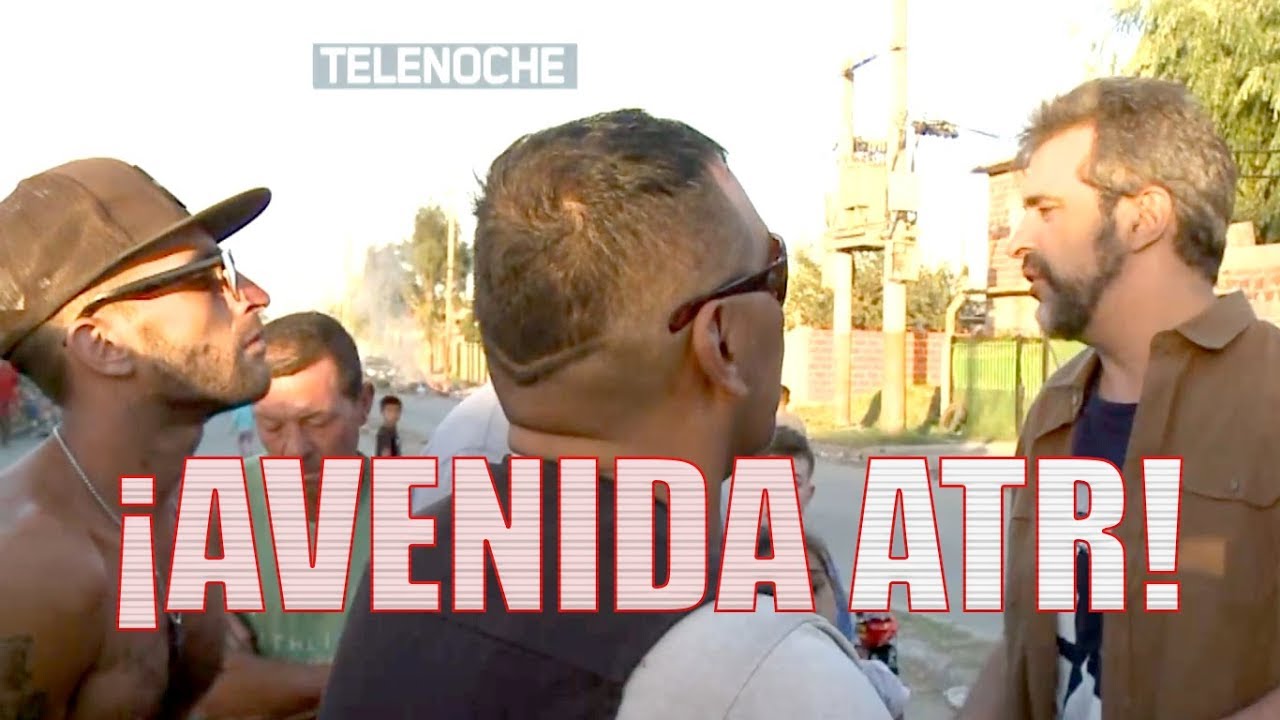 AVENIDA TOMADA ATR: ¡No tienen terrenos entonces viven en la avenida!