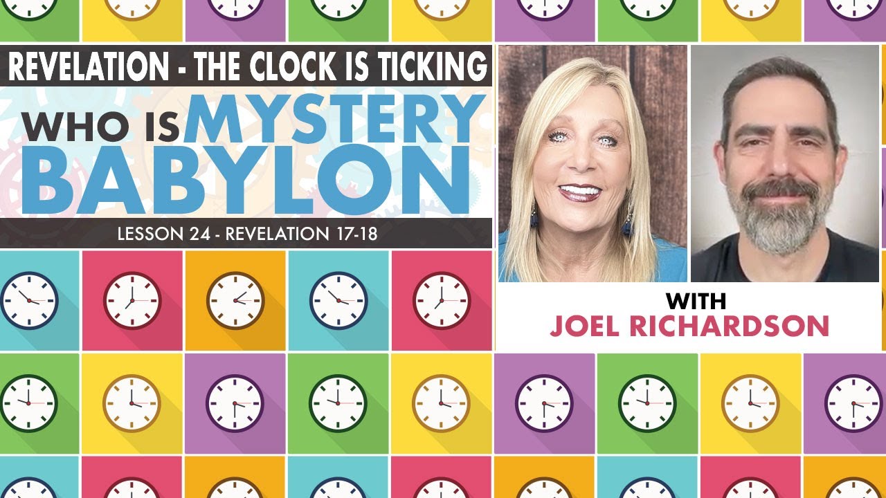 Mystery Babylon With Joel Richardson - Revelation 17-18 - Lesson 24