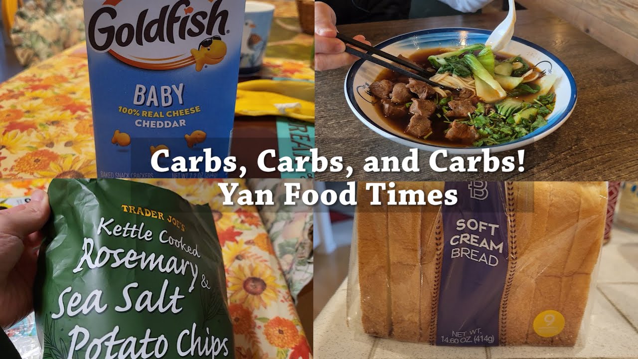Carbs, Carbs, and Carbs! | Yan Food Times Part 225