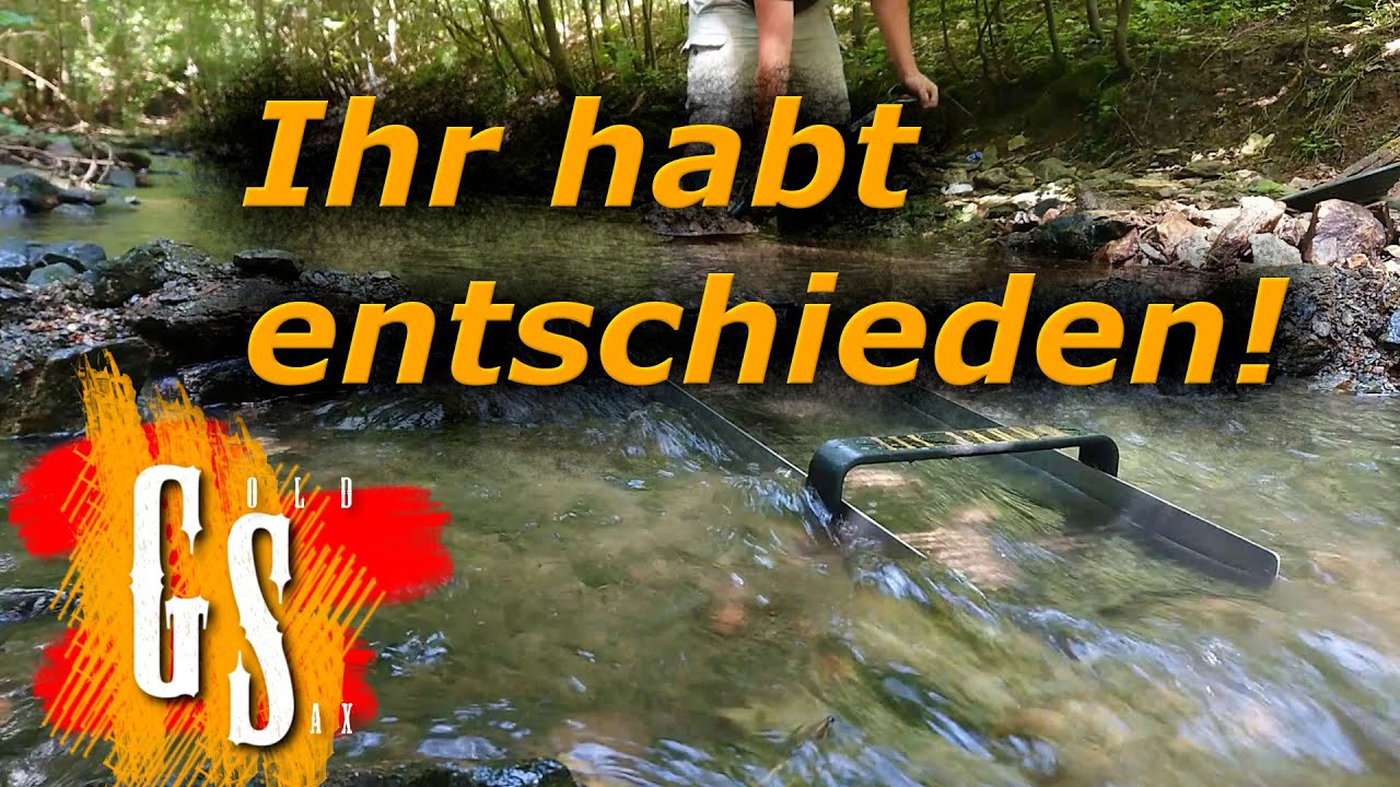 (6) Kleiner Bach - großes Gold! - Einmal tiefer bitte!
