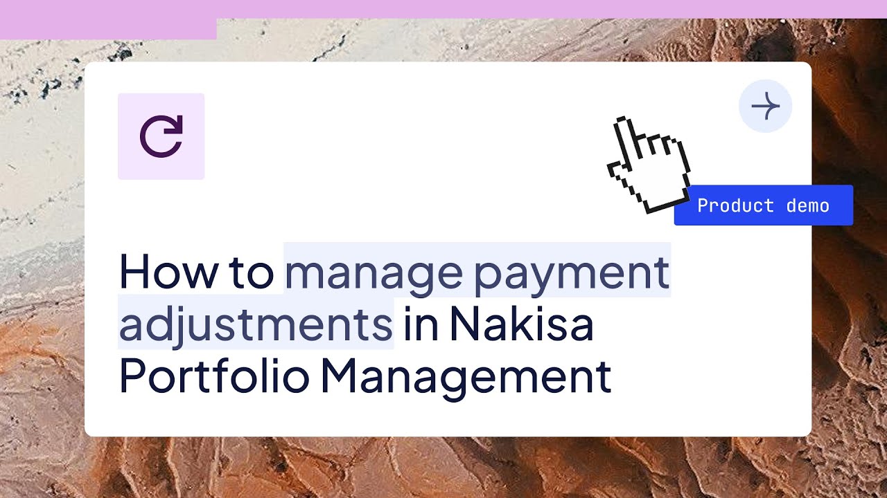 How to manage payment adjustments in Nakisa Portfolio Management