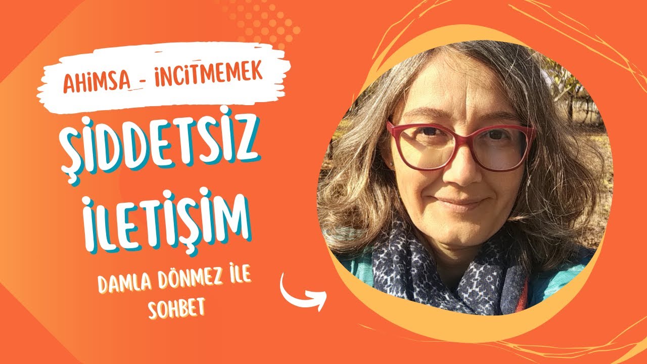 Şiddetsiz İletişim ve Ahimsa