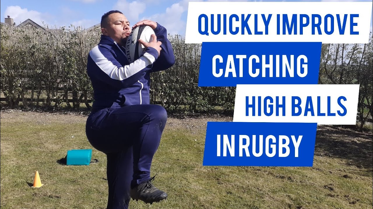 How to Quickly Improve Catching The High Ball in Rugby What to Do & What Not To Do | Rugby Skills