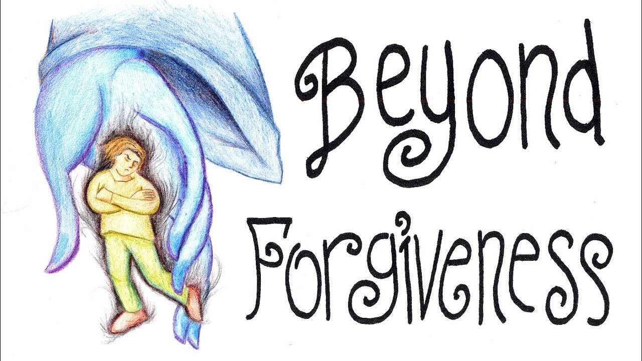 Beyond Forgiveness (Interpret, Preach and Draw))