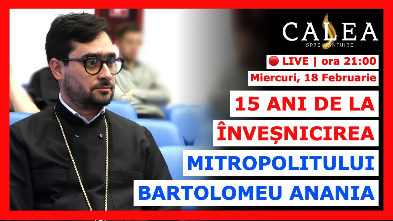 🔴 LIVE #1161 - 15 ANI DE LA ÎNVEȘNICIREA MITROPOLITULUI BARTOLOMEU ANANIA || Pr. SILVIU NEDELCU