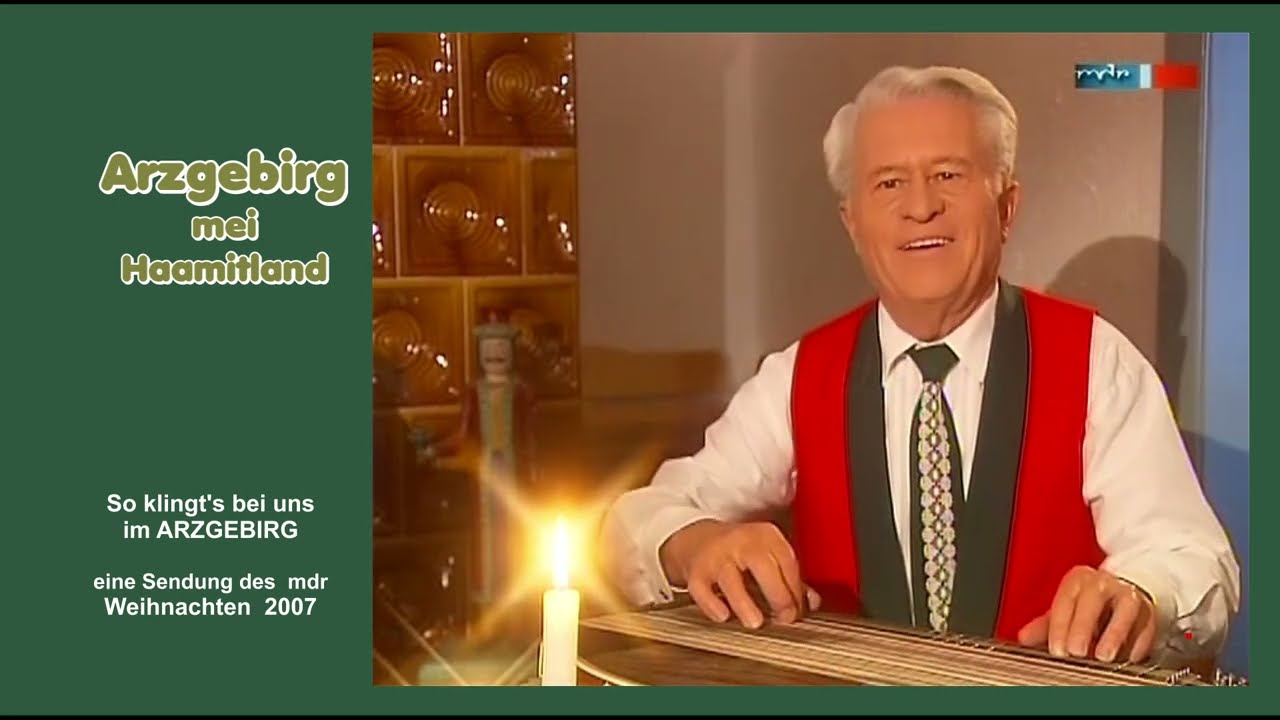 ARZGEBIRG MEI HAAMITLAND - So klingt's bei uns im Arzebirg - Weihnachten 2007 - mdr Sendung