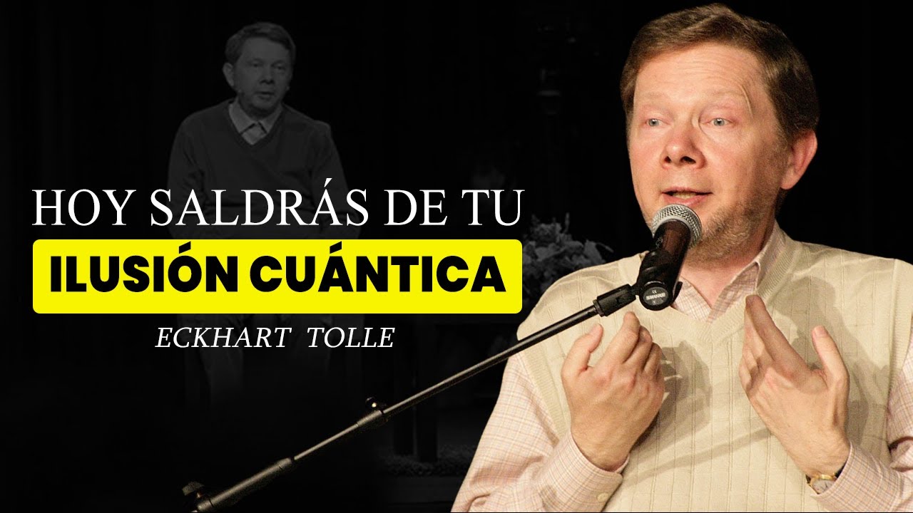 Entiende la Ciencia del Despertar Espiritual | Eckhart Tolle