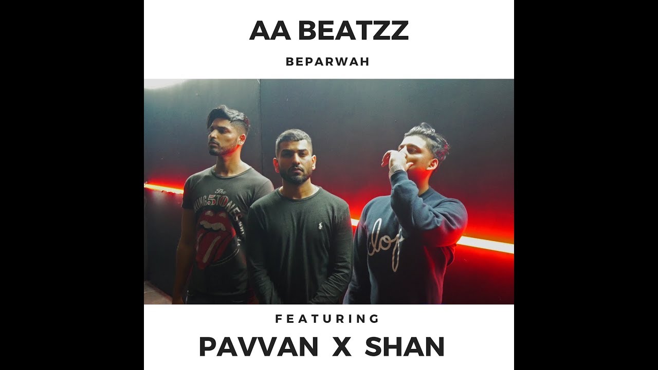 Beparwah - Pavvan x Shaun Enzo | AA Beatz | 