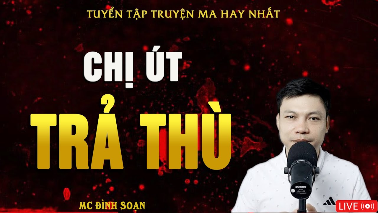 CHỊ ÚT TRẢ THÙ - Quả Báo Chiếm Đất | Truyện Ma Kinh Dị MC Đình Soạn Hay Nhất 2025