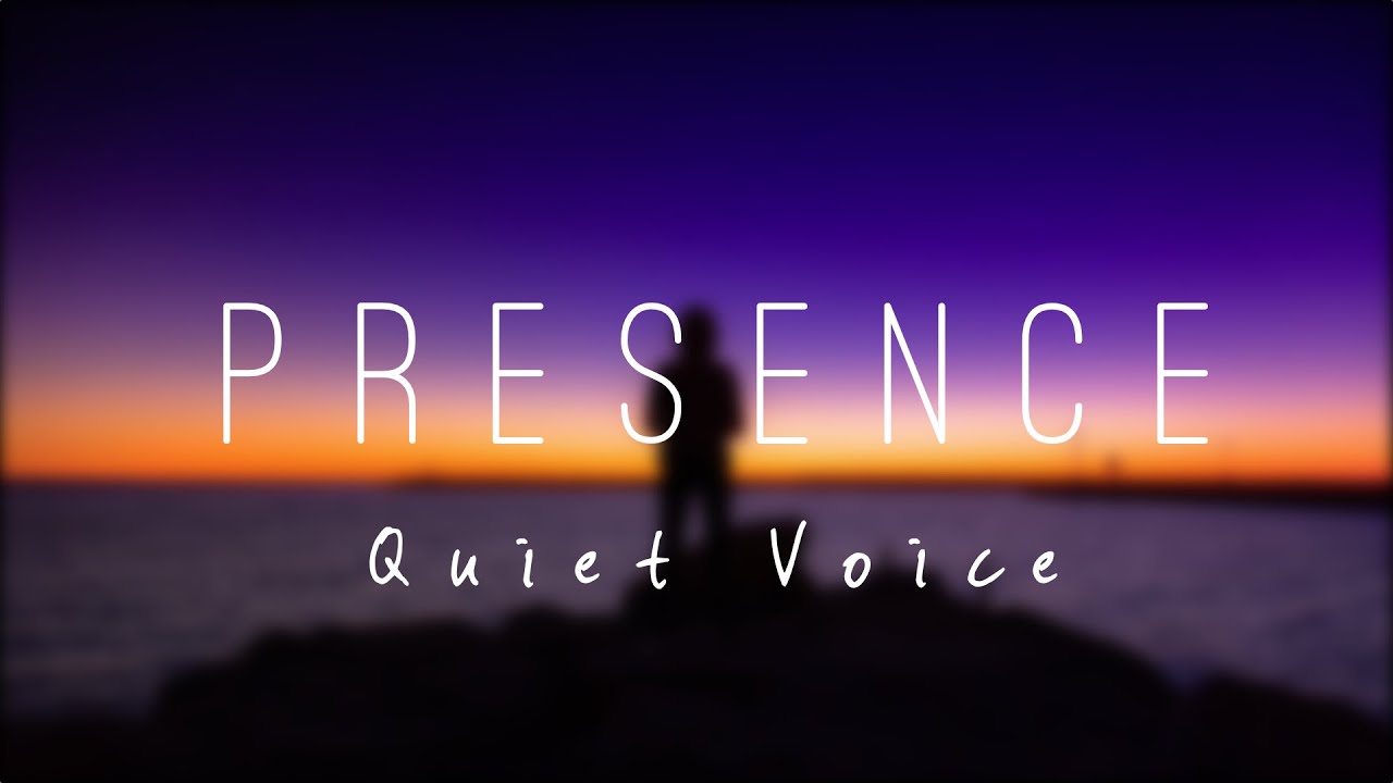 ANDY HUNTER&deg; - PRESENCE - QUIET VOICE