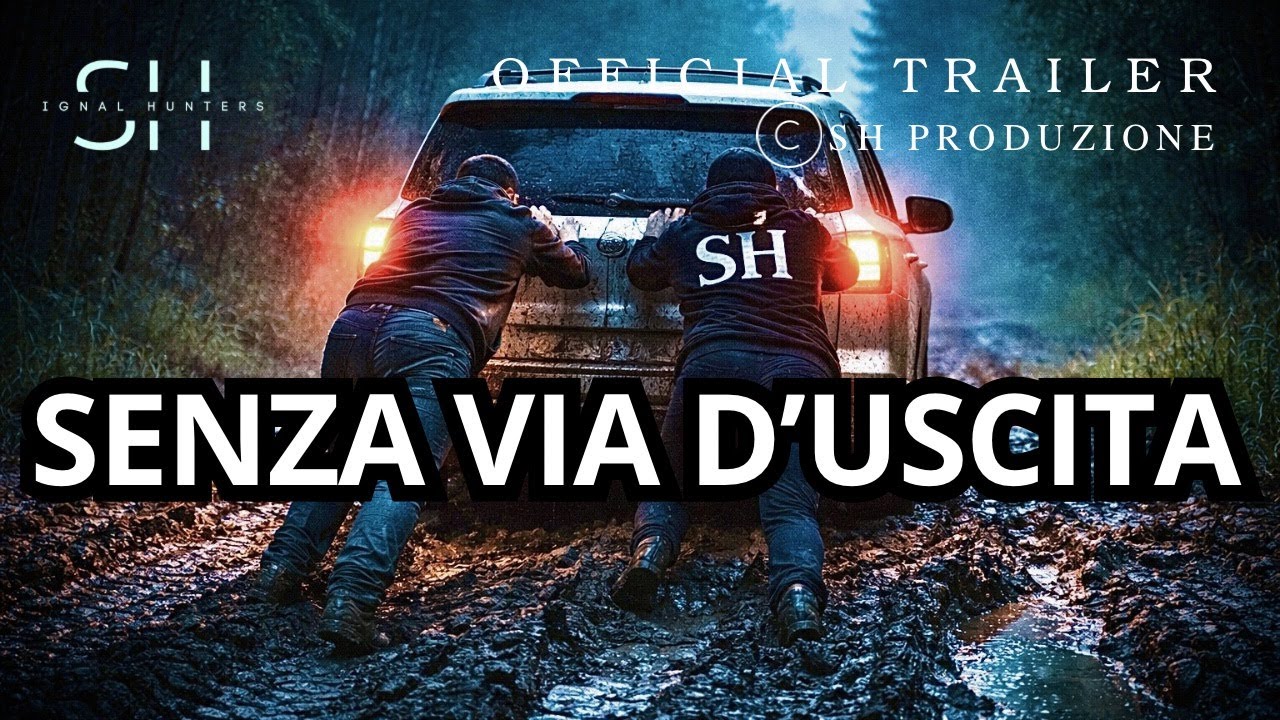 TRAILER  🎥 - SENZA VIA D'USCITA