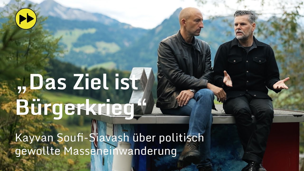 &bdquo;Das Ziel ist B&uuml;rgerkrieg&ldquo;: Kayvan Soufi-Siavash &uuml;ber politisch gewollte Masseneinwanderung