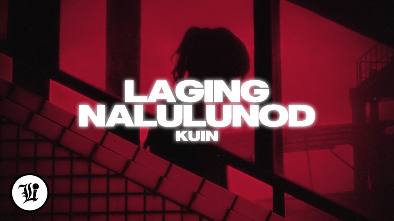 kuin – laging'nalulunod