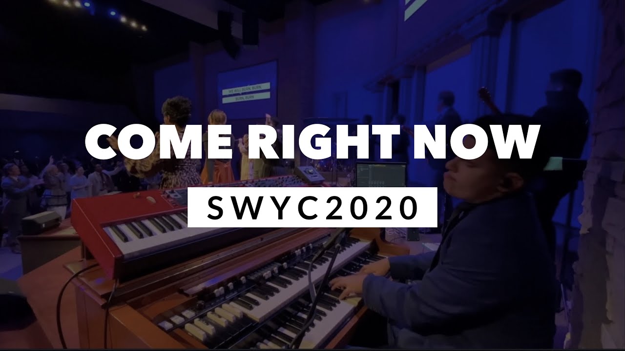 Come Right Now | Harvest Music | SWYC2020
