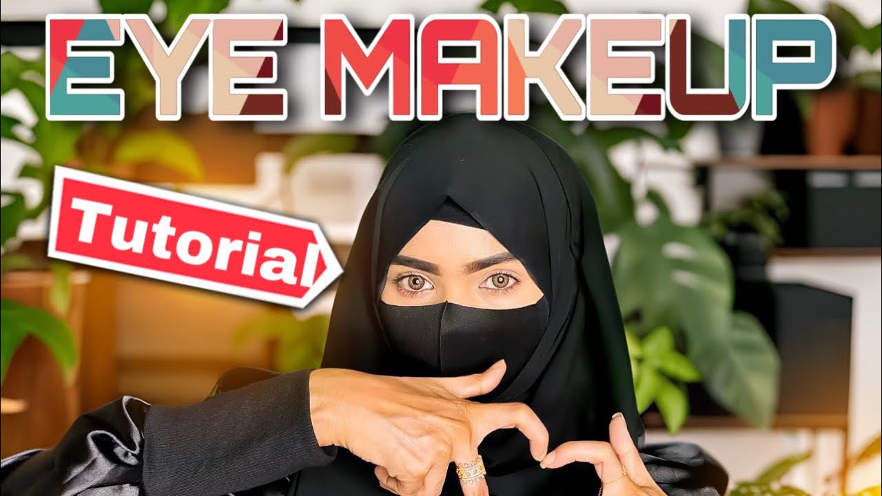 𝗘𝘆𝗲 𝗠𝗮𝗸𝗲𝘂𝗽 𝗧𝘂𝘁𝗼𝗿𝗶𝗮𝗹 | 𝗠𝗮𝘀𝗵𝗮’𝗔𝗹𝗹𝗮𝗵 𝗔𝗽𝘂