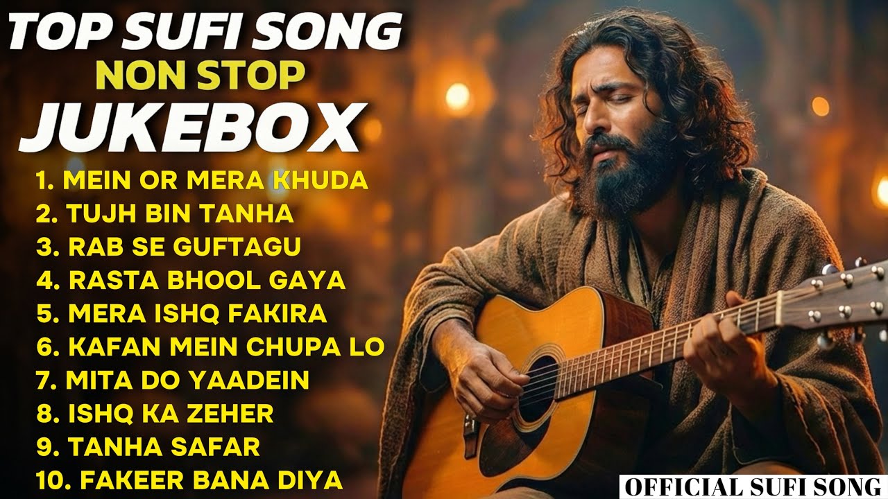 Top Sufi Songs 2026 ❤️ Nonstop Sufi Jukebox | Heart Touching Sufi Songs | Soulful Sufi Collection