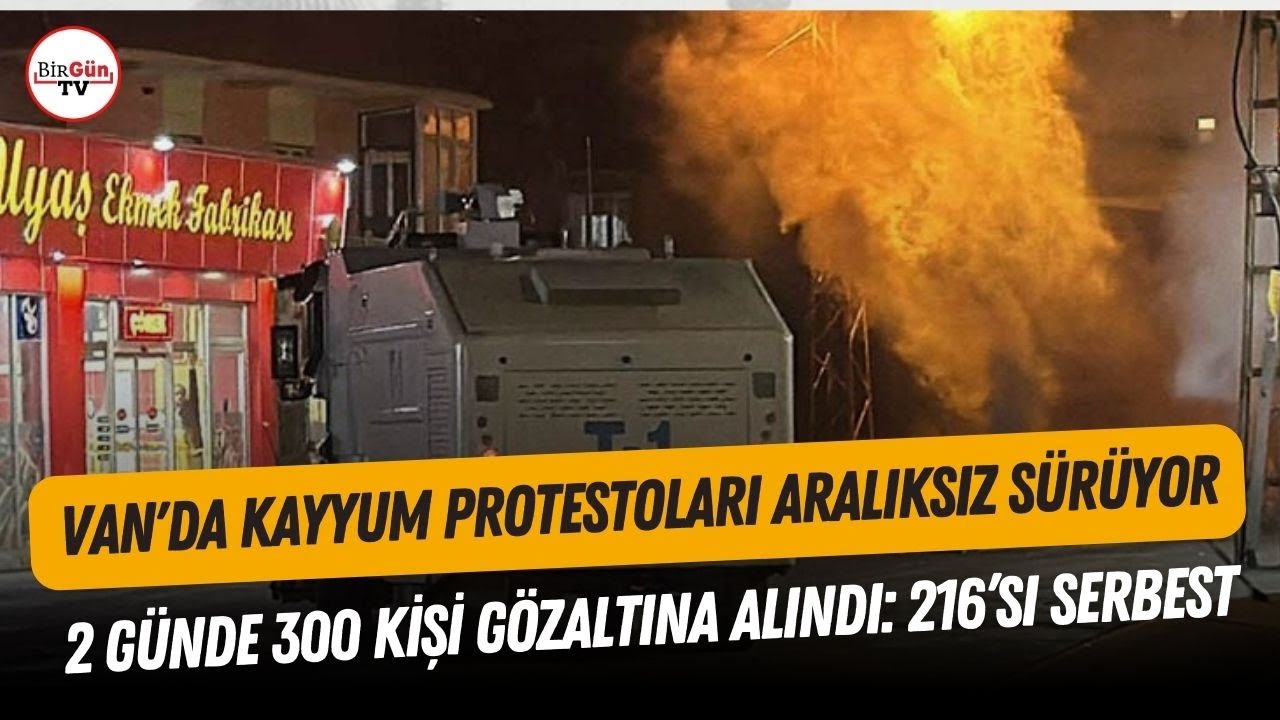 Van'da kayyum protestoları sürüyor! Sert polis müdahalesiyle 2 günde 300 kişi gözaltına alındı...
