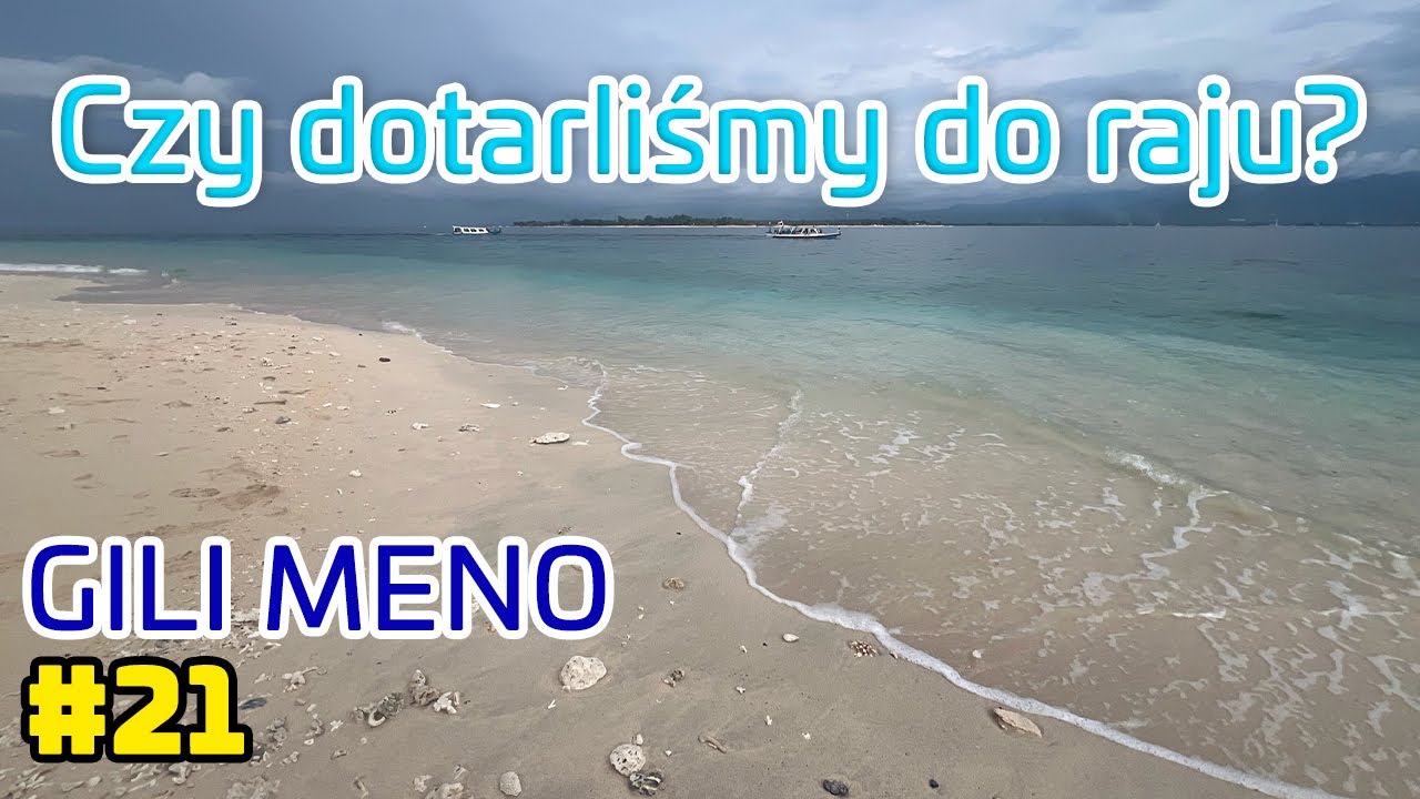 Gili Meno – Czy to raj na ziemi? 🌴✨ Pierwsze wrażenia z wyspy!
