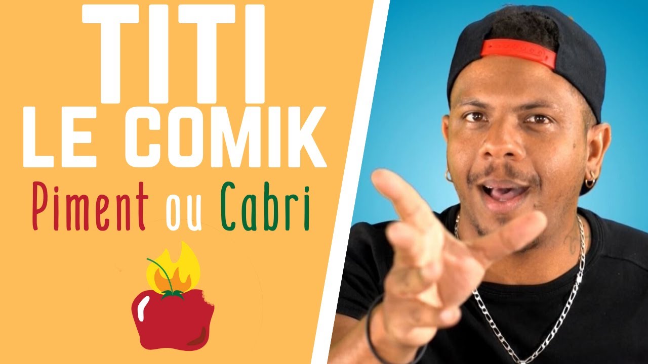 Piment ou Cabri - Titi le Comik