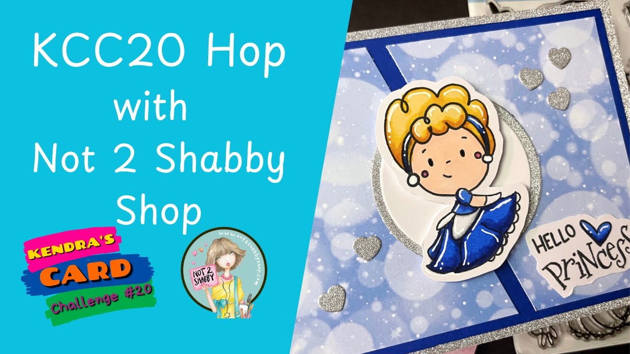#KCC20 Hop featuring @Not2ShabbyShop  Let's Make Some Girly Cards!