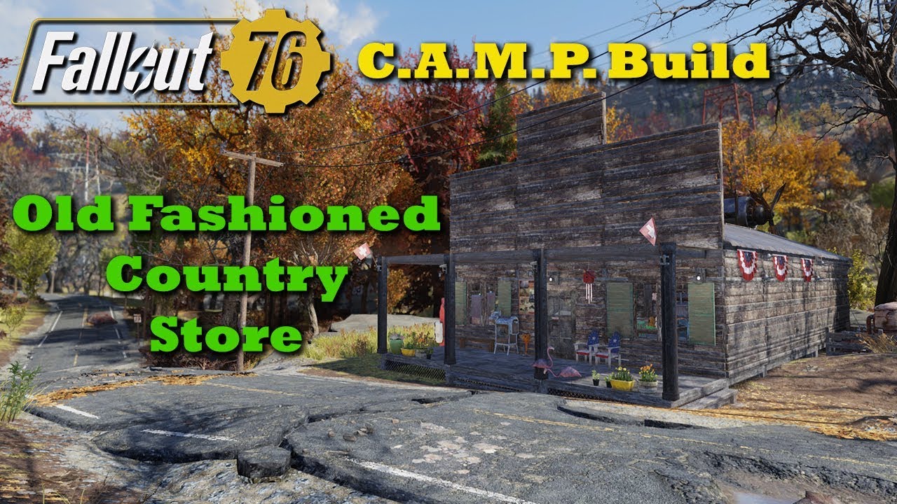Fallout 76 C.A.M.P. Build: Old Fashioned Country Store