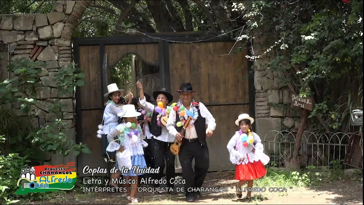 COPLAS DE LA UNIDAD  Autor: Alfredo Coca   Intérpretes: ORQUESTA DE CHARANGOS 