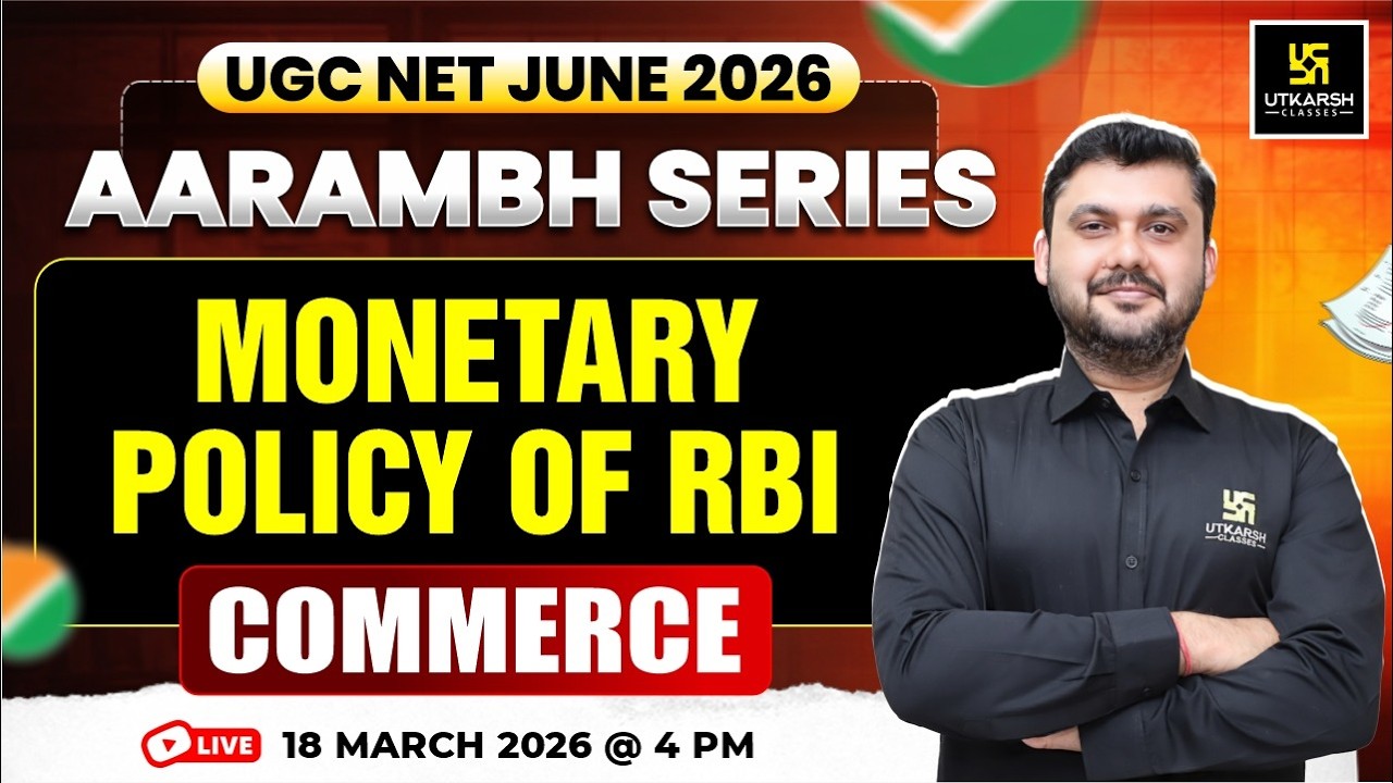 UGC NET June 2026 | Aarambh Series | Monetary Policy of RBI | Commerce | Yogesh Sir