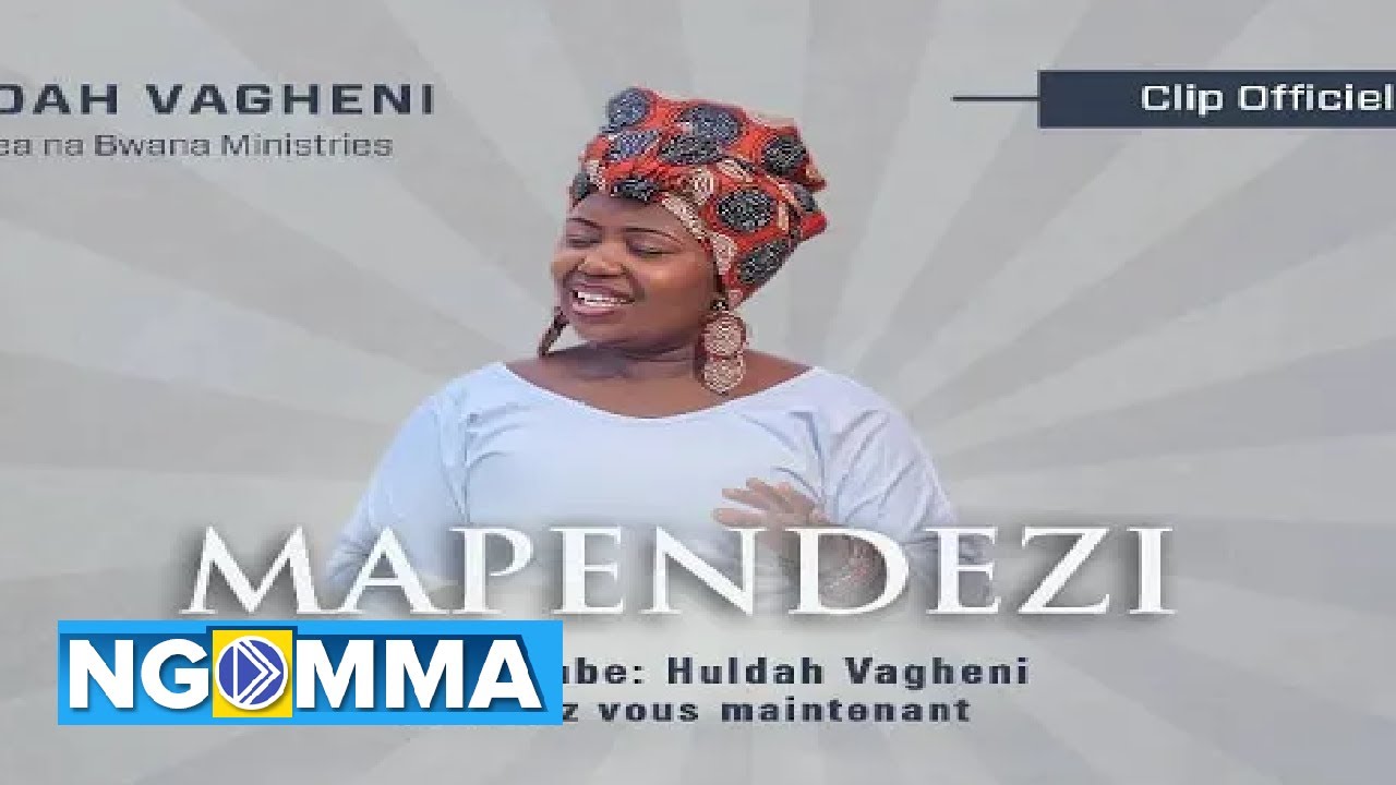 HULDAH VAGHENI - MAPENDEZI (Official Video)