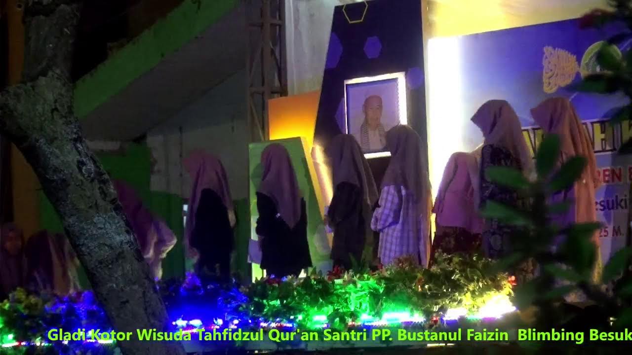Gladi Kotor Wisuda Tahfidzul Qur'an PP. Bustanul Faizin 3