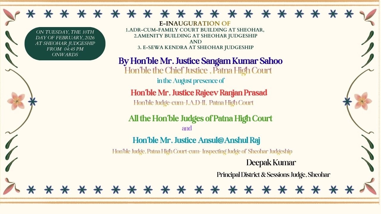 e-Inauguration ceremony on 10.02.2026  at 04:45 PM  at Sheohar Judgeship