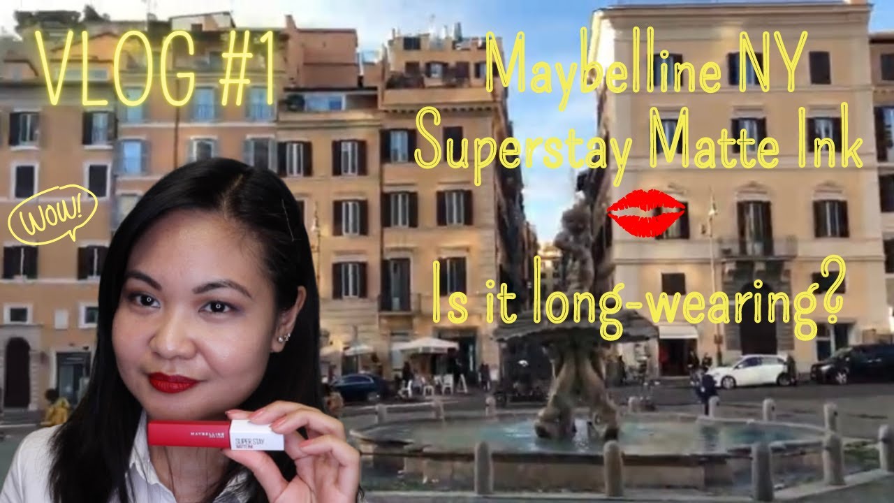 VLOG 1: Maybelline Superstay Matte Ink | Is it long wearing?