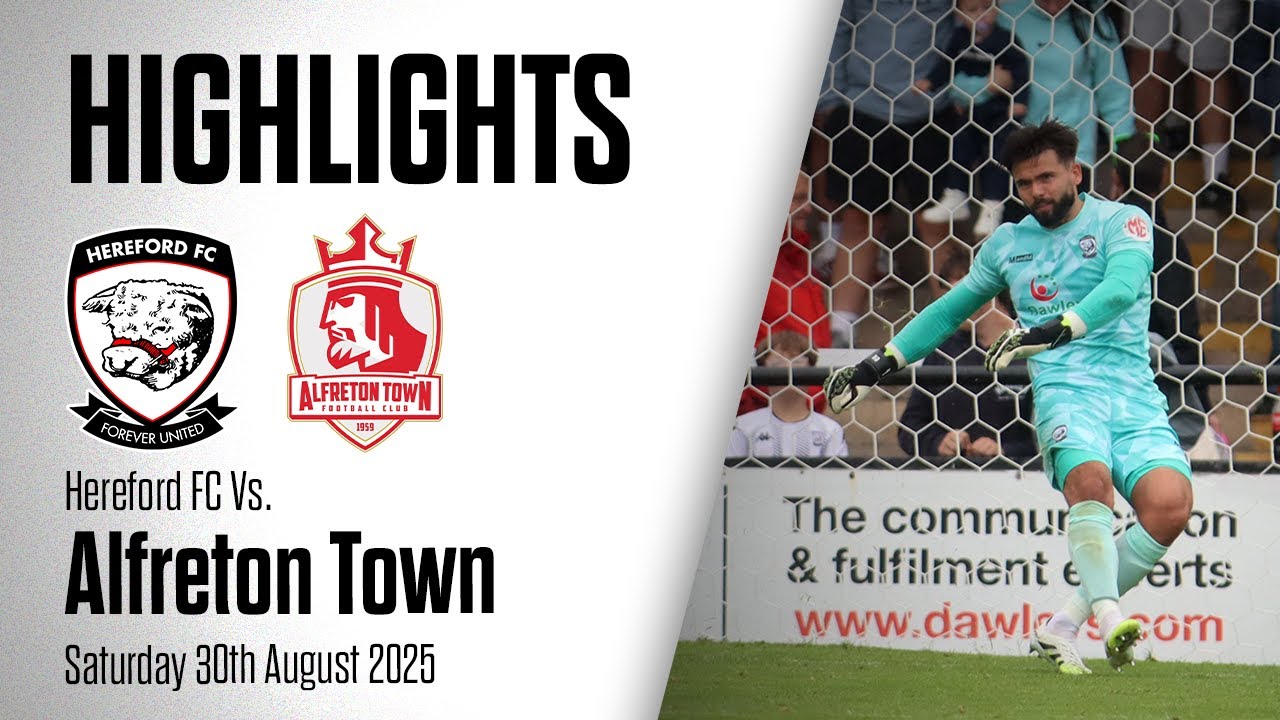HIGHLIGHTS | Hereford FC 2-0 Alfreton Town