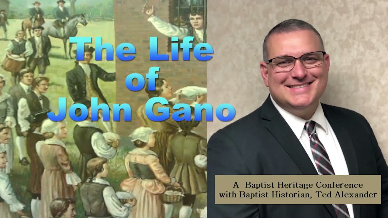 The Life of John Gano   Ted Alexander