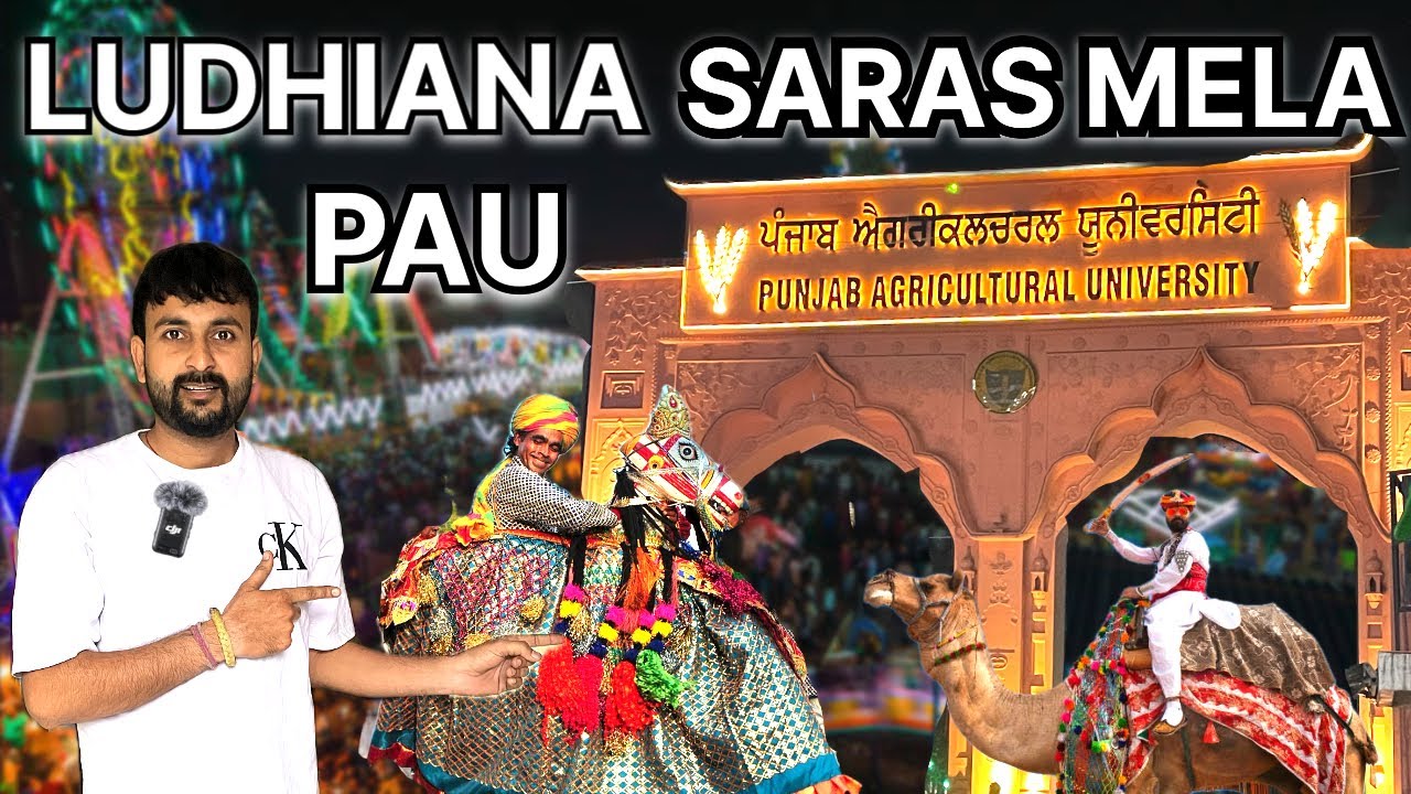 🎡 Saras Mela 2025 P,A,U Ludhiana | Punjab Agricultural University Fair | Shivam To Explore #mela 