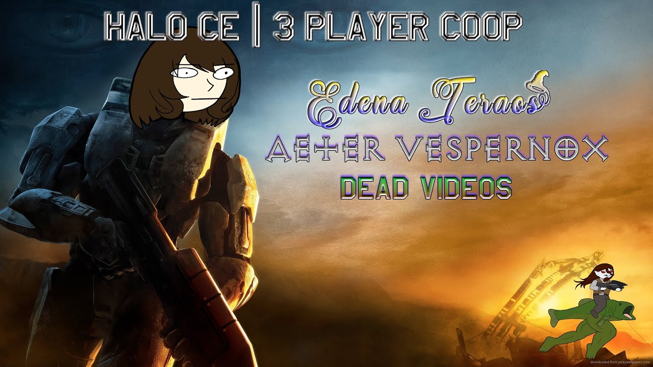 Oh god help us | Halo CE 3 player coop W/ Aeter Vespernox & Edena Teraos | #2