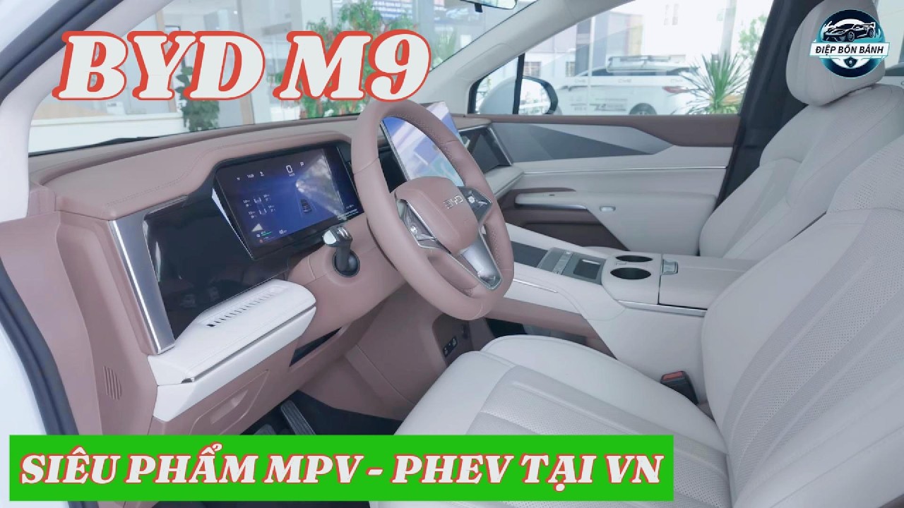 BYD M9 SIÊU PHẨM MPV - PHEV ĐẲNG CẤP !