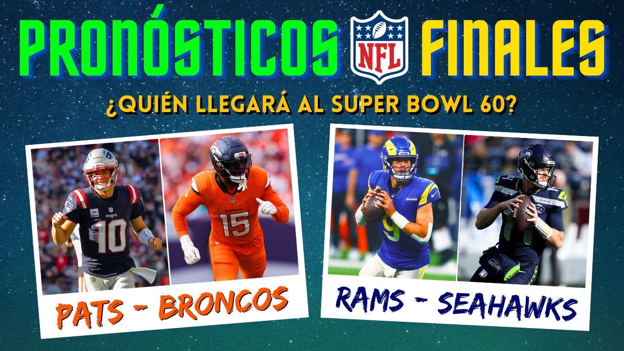 Pron&oacute;sticos FINAL de CONFERENCIA | &iquest;Qui&eacute;n llega al SUPER BOWL 60? | PLAYOFFS NFL 2026