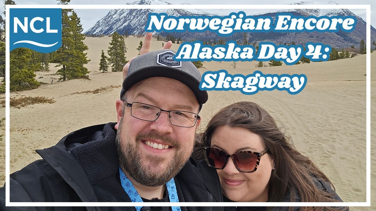 Norwegian Encore Alaska Cruise Day 4: Skagway To Emerald Lake To Carcross