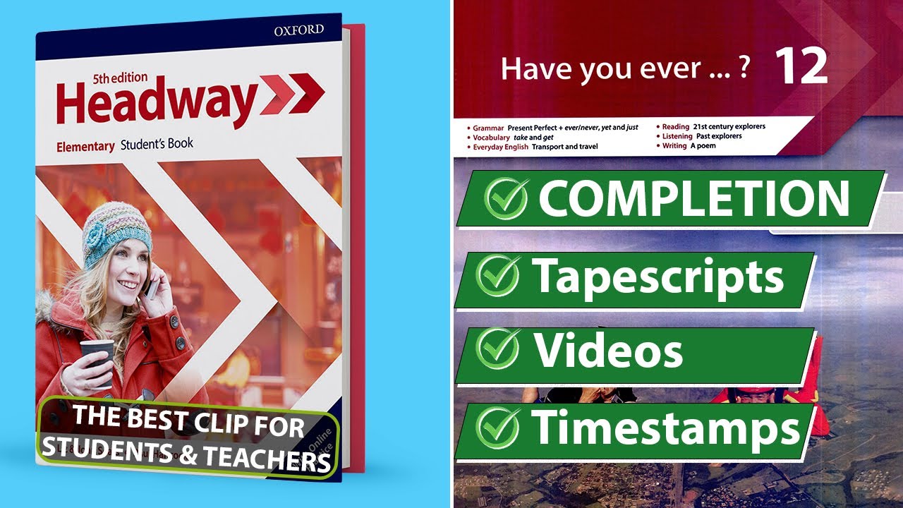 New Headway Elementary, 5-е издание &mdash; Раздел 12: Вы когда-нибудь...? || Учебник