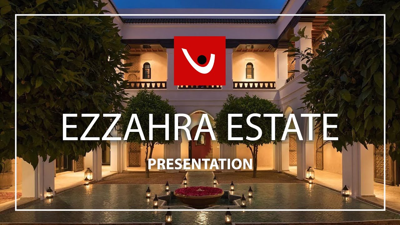 Ezzahra Estate Cinematic Presentation | Villas in Morocco