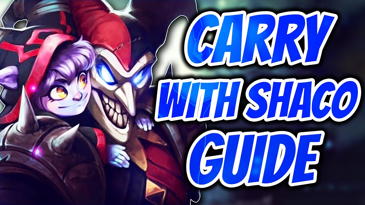 How To Carry With Shaco Guide (Pathing, Objectives, Ganking, Early- Late Game) Season 11 - The Clone