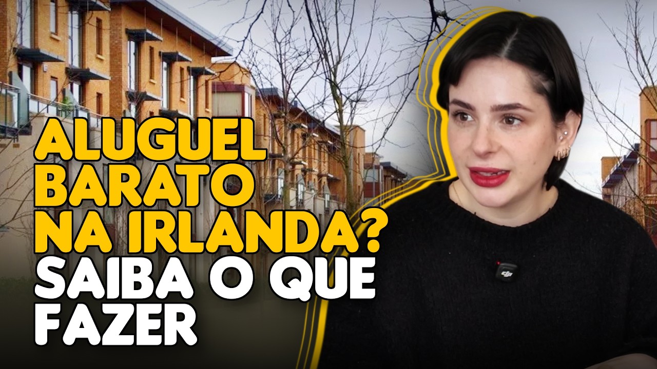 COMO CONSEGUIR ALUGUEL BARATO NA IRLANDA