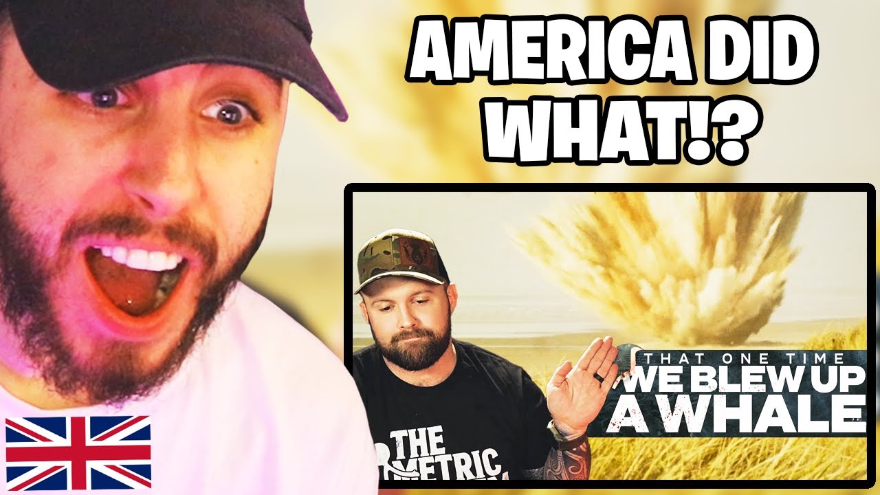 Brit Reacts to America Blew Up A Whale With 1000lbs. of TNT