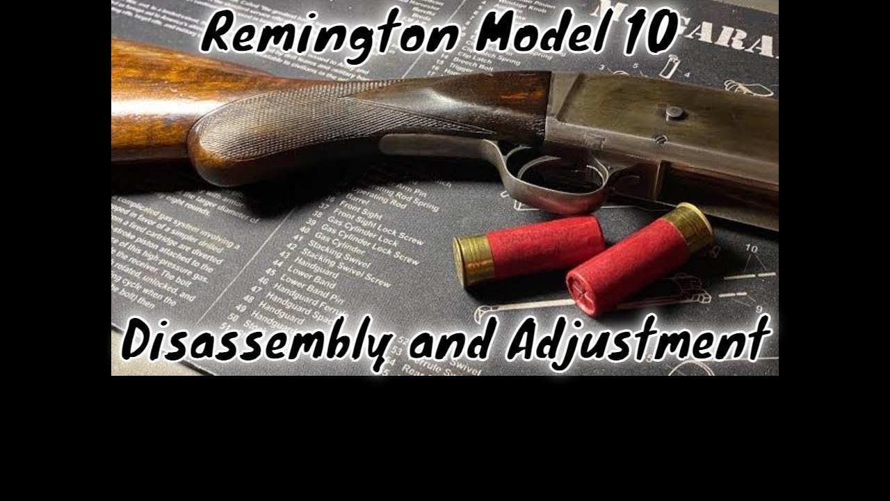 Remington Model 10 Disassembly and Adjustment