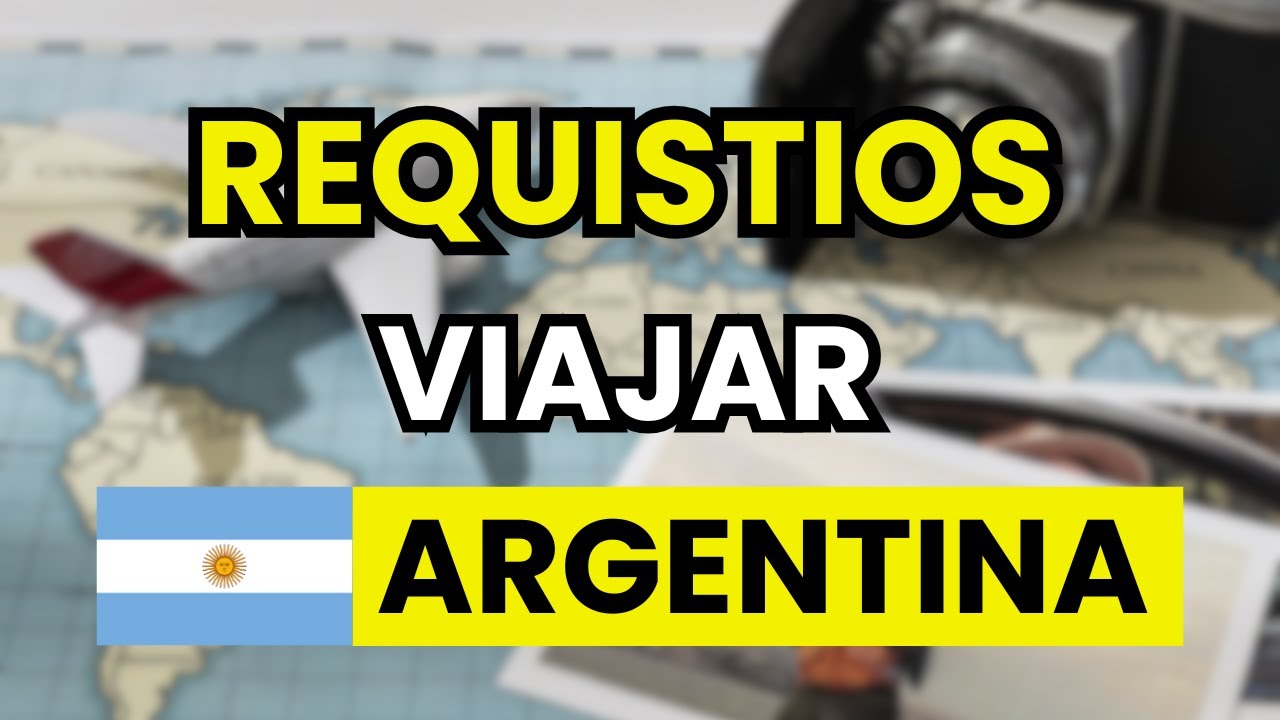 ➡️ Requisitos para Viajar a Argentina (legalmente) en 2026