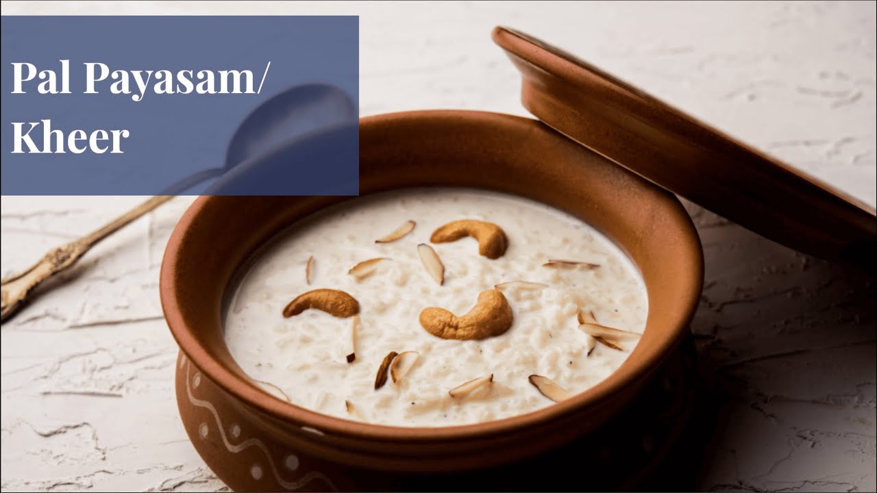 Traditional Pal Payasam Recipe | Creamy Indian Kheer | Perfect Festive Dessert!